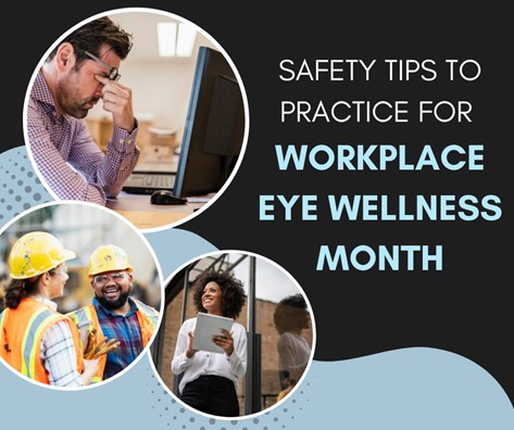 March: workplace eye wellness month